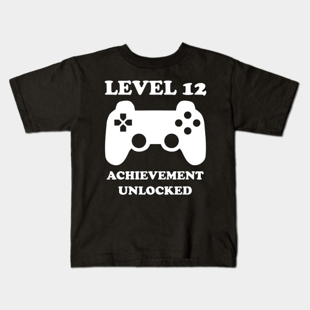 Level 12 Achievement Unlocked Gamer Next Level 12 years old birthday Kids T-Shirt by rayrayray90